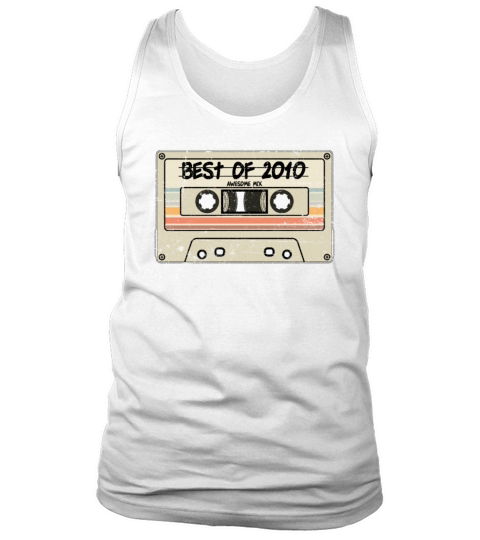 Best of 2010 Cassette Tape Birthday Tank Top Unisex