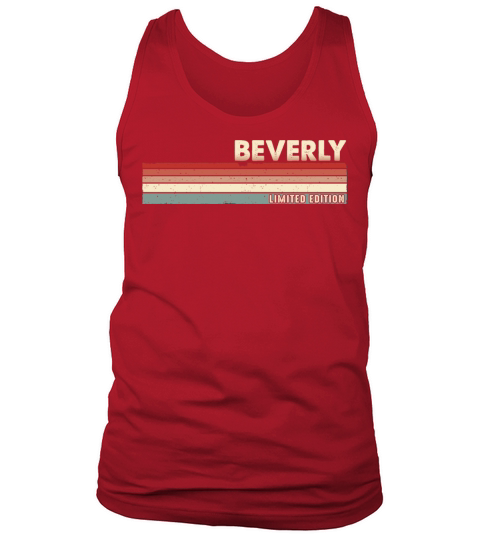 Beverly - Funny Retro Vintage Name 80s 90s Tank Top Unisex