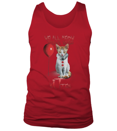 IT Cat we all Meow down here Kitten Tank Top Unisex