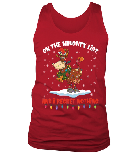 On The Naughty List And I Regret Nothing Funny Cow Tank Top Unisex