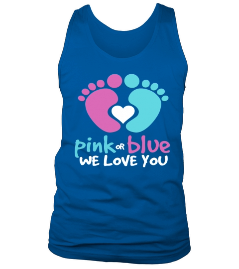 Pink or Blue We Love You Gender Reveal Mommy Daddy T-Shirt Black Youth Tank Top Unisex