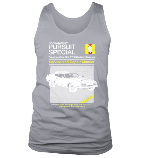 Rockatansky pursuit special service and repair manual Tank Top Unisex