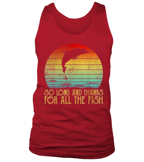 So Long And Thanks For All The Fish Vintage Tank Top Unisex