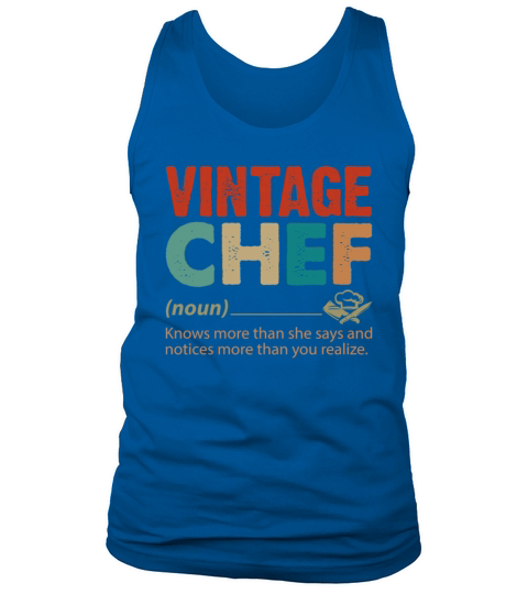 Vintage Chef Knows More Than She Says Funny Tank Top Unisex