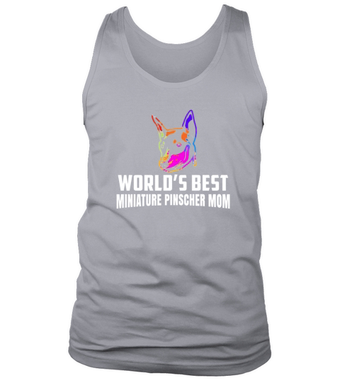 Worldnt Best Miniature Pinscher Mom Tank Top Unisex