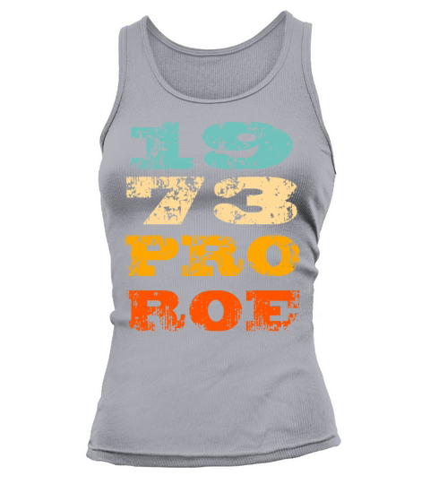 1973 Pro Roe USA Flag Vintage July 4th Pro Choice Tank top Woman