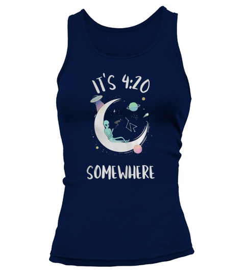 Alien on the moon it’s 4:20 somewhere - Baby Onesie Tank top Woman