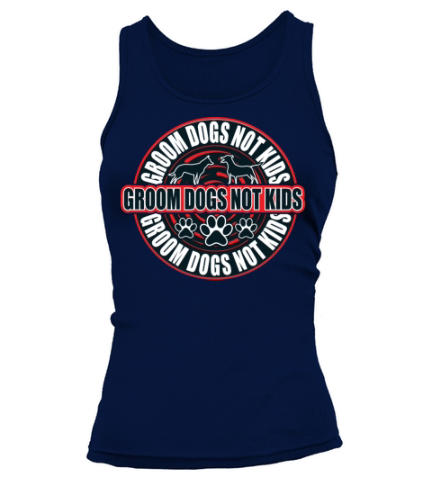 Groom Dogs not Kids brown Tank top Woman