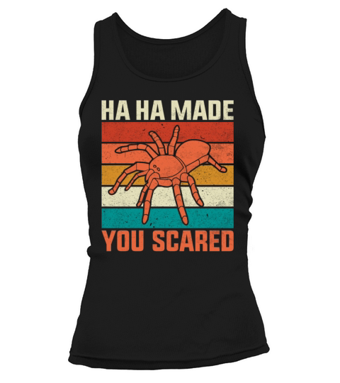 Ha Ha Made You Scared Retro Vintage Style Tank top Woman