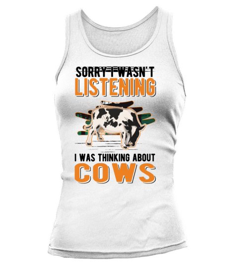 I Was Thinking About Cows Rinder Cow Tank top Woman