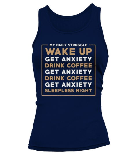 Mental Health My Daily Struggle Coffee Awareness Tank top Woman
