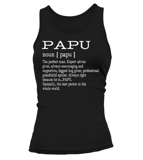 Papu Definition Grandpa Fathers Day Gifts - Men T-Shirt Tank top Woman