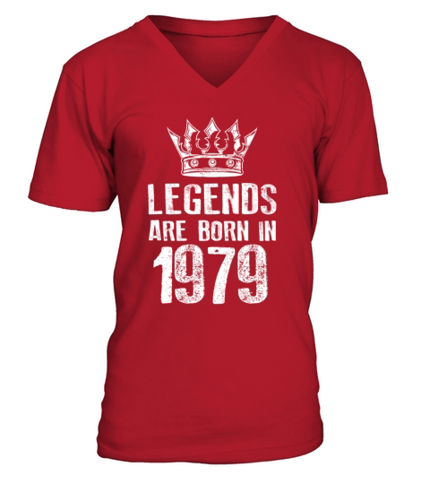 1979 legends born in V-Neck T-shirt