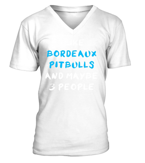 Bordeaux Pitbull Funny V-Neck T-shirt