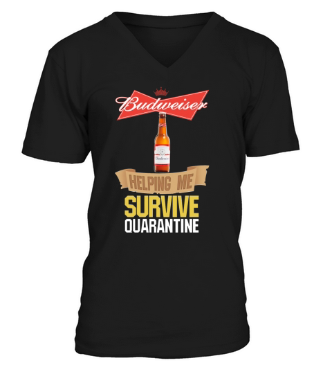 Budweiser helping me survive quarantine V-Neck T-shirt