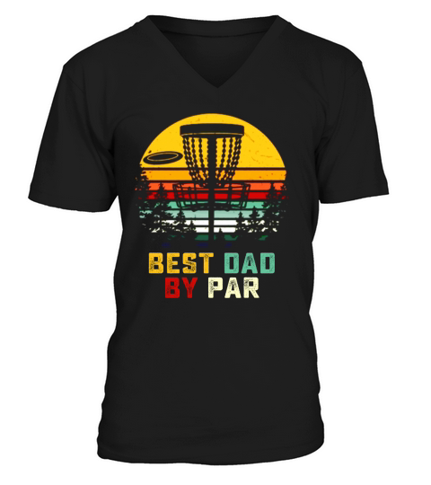 Disc golf Best Dad By Par vintage shirt V-Neck T-shirt