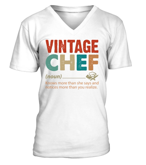 Vintage Chef Knows More Than She Says Funny V-Neck T-shirt