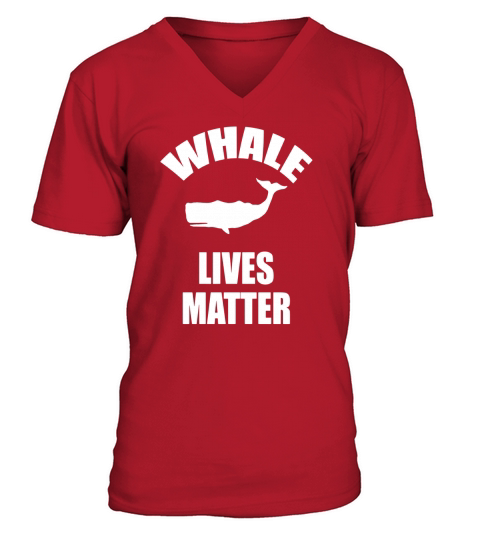 Whale Lives Matter T Shirt- Save the Whales T Shirt V-Neck T-shirt