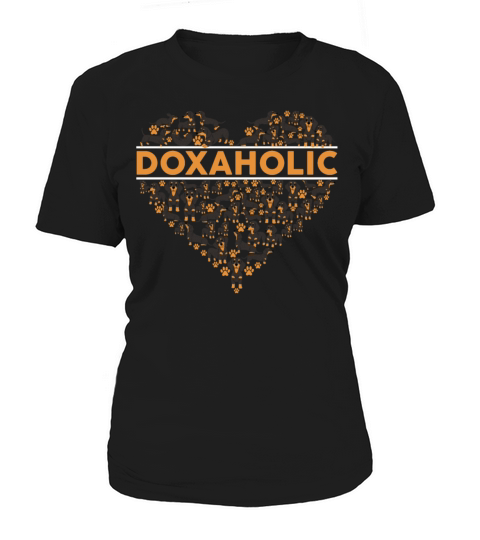 Doxaholic Funny Dachshund Lovers Girls Women Women's T-Shirt