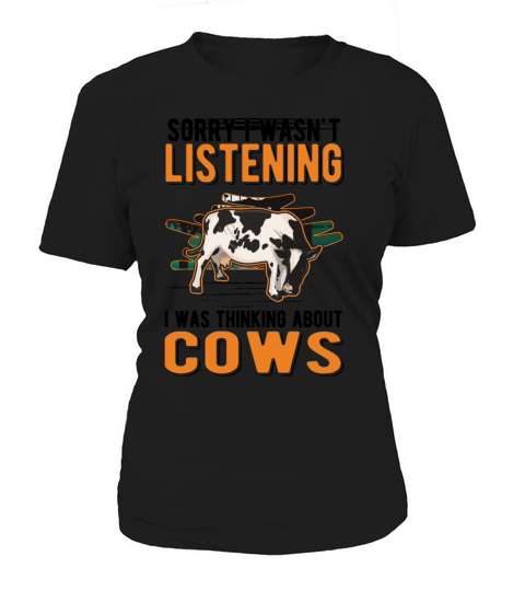 I Was Thinking About Cows Rinder Cow Women's T-Shirt