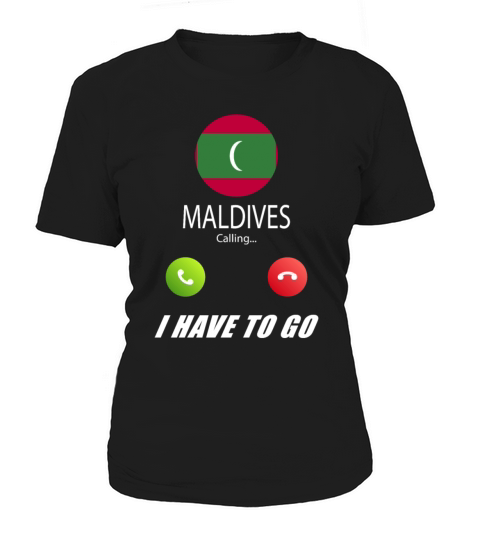 Maldives is calling Is calling Flag Saying Women's T-Shirt