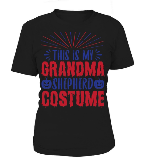 This is my Grandma shepherd Costume Women's T-Shirt