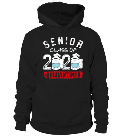 Senior Class of 2020 Quarantine Graduation Toilet Paper Hoodie Unisex
