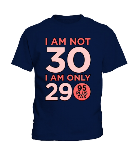 Birthday Funny 30 Gift Idea Kids T-Shirt