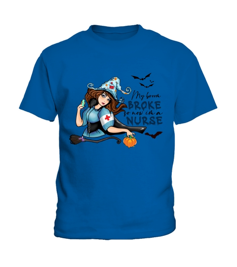 Halloween Nurse My broom broke so now im a nurse Kids T-Shirt