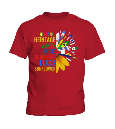 Hispanic Heritage Month Pride Countries Flags Sunf Kids T-Shirt