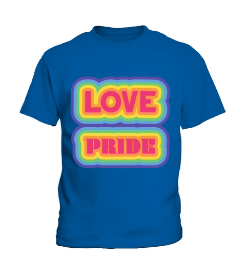 love pride quote LGBT Kids T-Shirt