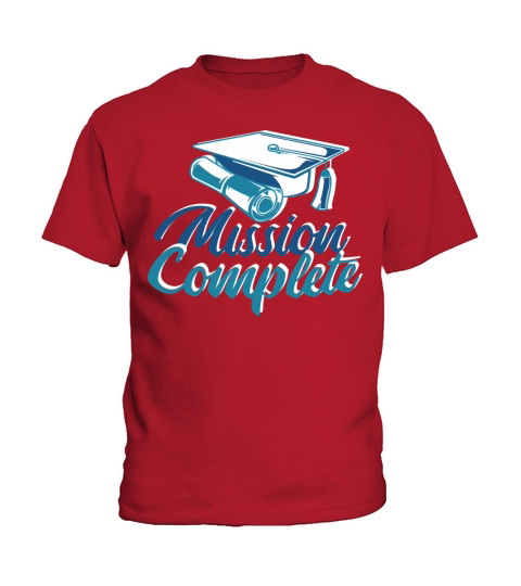 Mission Completed Graduation University Done Missi Kids T-Shirt