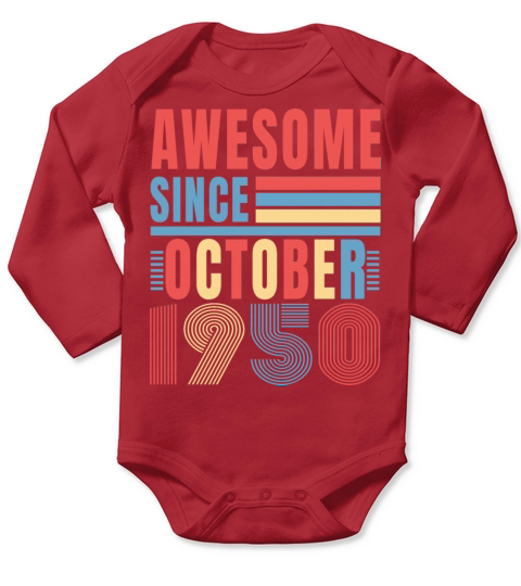 Awesome since october 1950 Long Sleeve Baby One-Piece