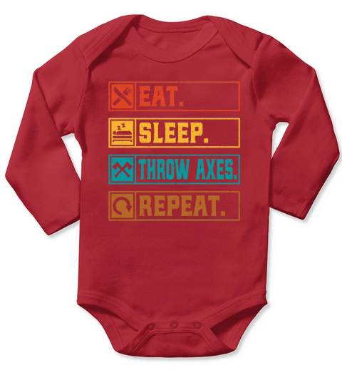 Eat Sleep Throw Axes Repeat - Retro Ax Throwing Long Sleeve Baby One-Piece
