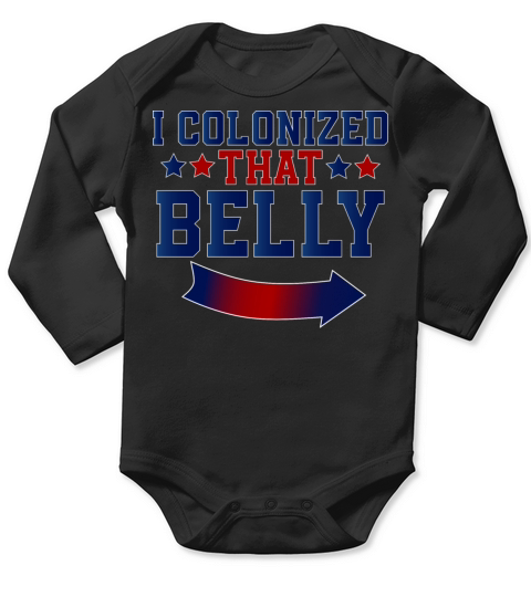 I Colonized that Belly 4th of July Pregnancy Dad Long Sleeve Baby One-Piece