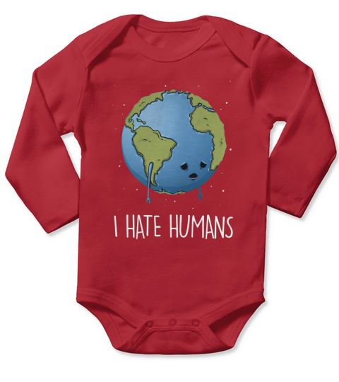 I hate humans Long Sleeve Baby One-Piece