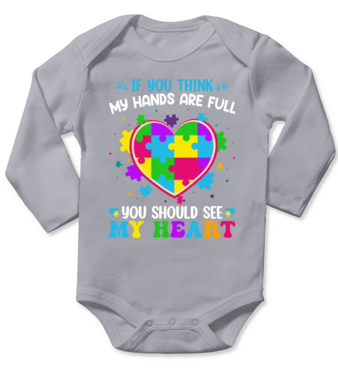 If You Think My Hands Are Full You Should See My Long Sleeve Baby One-Piece