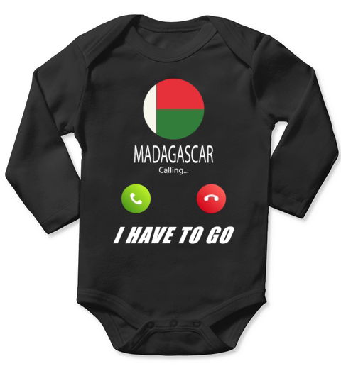 Madagascar is calling Is calling Flag Saying Long Sleeve Baby One-Piece