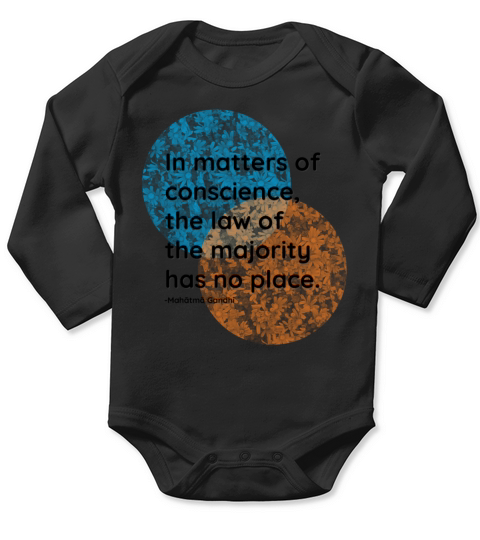 Mahatma Gandhi Conscience Quotes Long Sleeve Baby One-Piece