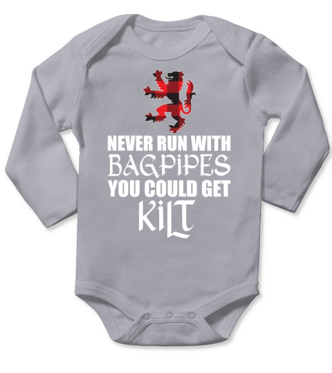 Never Run With Bagpipes - Kilt Bagpiper Long Sleeve Baby One-Piece