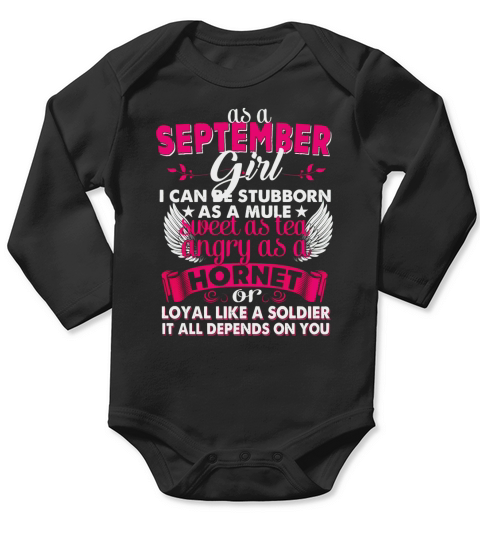 September Girl Stubborn As Mule Sweet As Tea - Unisex Long Sleeve Long Sleeve Baby One-Piece