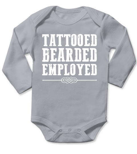Tattooed Bearded Employed Long Sleeve Baby One-Piece