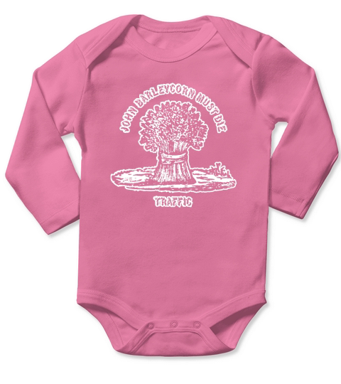 Traffic John Barleycorn Must Die Long Sleeve Baby One-Piece