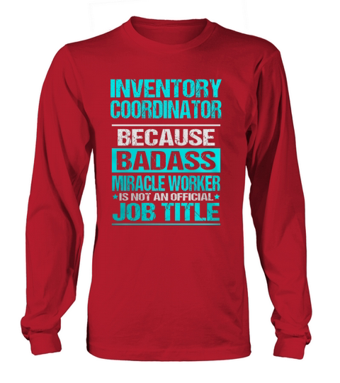 INVENTORY COORDINATOR Long sleeved Unisex