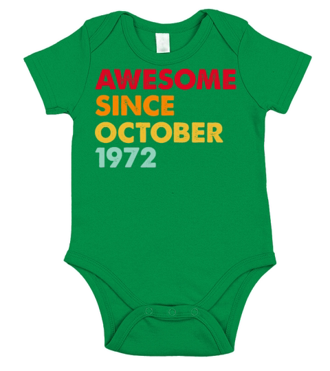 Awesome Since october 1972 50th Birthday Gifts Short Sleeve Baby One-Piece