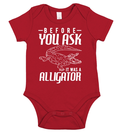 Before You Ask It Was A Alligator Short Sleeve Baby One-Piece
