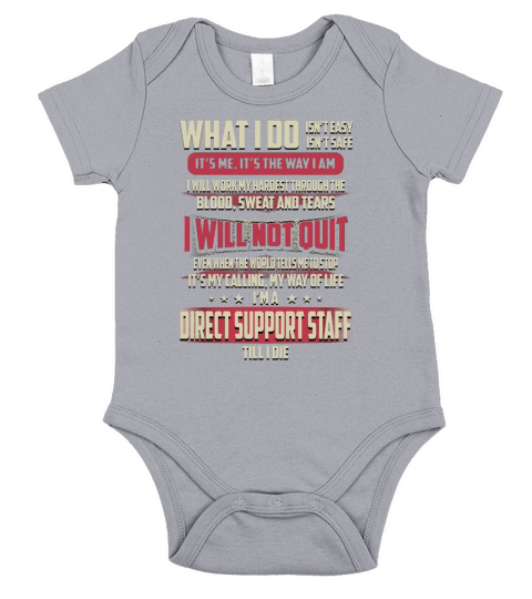 Direct Support Staff What I do Job Shirts Short Sleeve Baby One-Piece