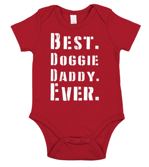 Doggy Daddy T Shirt Best Dog Dad Ever Shirt for Men Short Sleeve Baby One-Piece