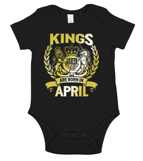 Kings Are Born In April Birthday Short Sleeve Baby One-Piece