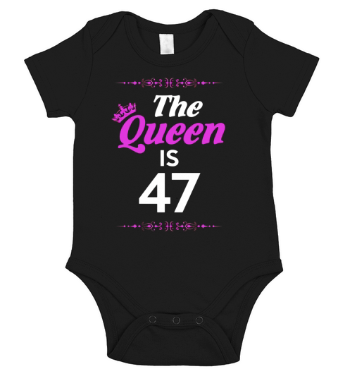 Queen is 47 Year Old -47th Birthday Gift Ideas for her/girl Short Sleeve Baby One-Piece